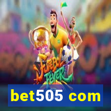 bet505 com